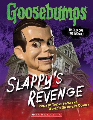 Cover of Slappy's Revenge: Twisted Tricks from the World's Smartest Dummy