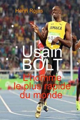 Book cover for Usain Bolt l'homme le plus rapide du monde