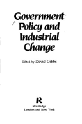 Cover of Government Policy and Industrial Change