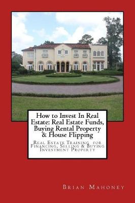 Book cover for How to Invest In Real Estate