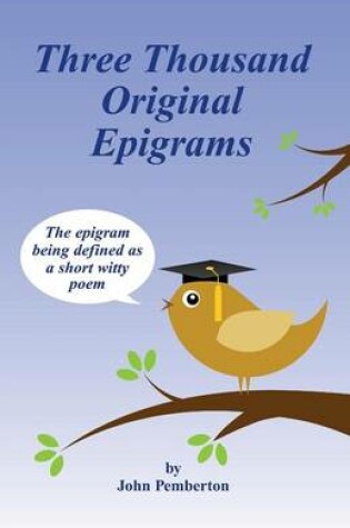 Cover of Three Thousand Original Epigrams