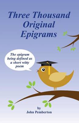 Book cover for Three Thousand Original Epigrams