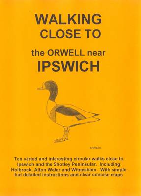 Book cover for Walking Close to the Orwell Near Ipswich