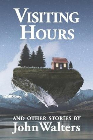 Cover of Visiting Hours and Other Stories