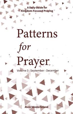 Book cover for Patterns for Prayer Volume 3: September-December
