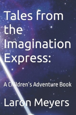 Cover of Tales from the Imagination Express