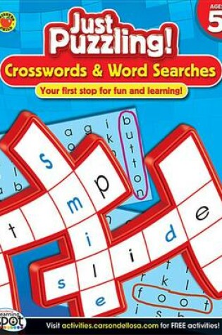 Cover of Crosswords & Word Searches, Ages 5 - 8