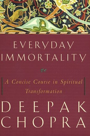 Cover of Everyday Immortality: a Concise Course in Spiritual Transformation