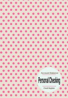 Book cover for Personal Checking Account Balance Check Register