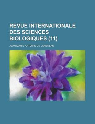 Book cover for Revue Internationale Des Sciences Biologiques (11)