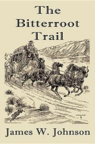 Cover of The Bitterroot Trail