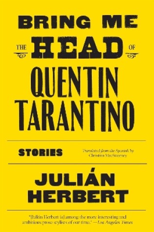 Cover of Bring Me the Head of Quentin Tarantino