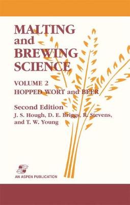 Book cover for Malting and Brewing Science: Hopped Wort and Beer, Volume 2
