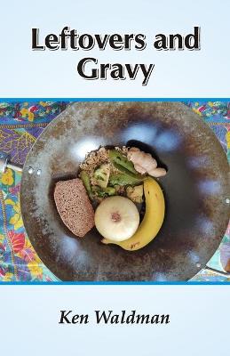 Book cover for Leftovers and Gravy