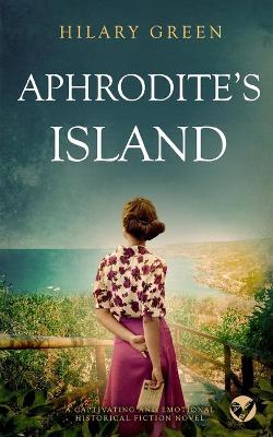 Book cover for APHRODITE'S ISLAND a captivating and emotional historical fiction novel