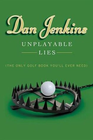 Cover of Unplayable Lies