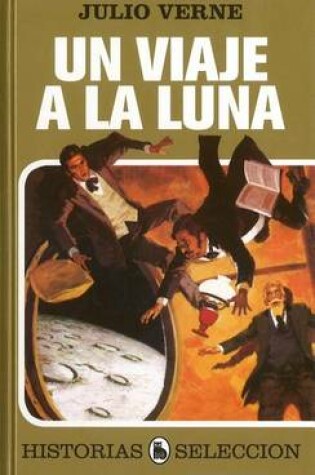 Cover of Un Viaje a la Luna