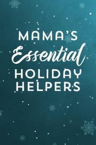 Cover of Mama's Essential Holiday Helpers