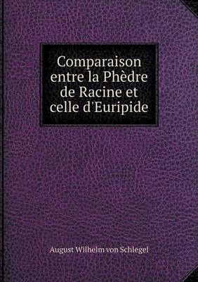Book cover for Comparaison entre la Phèdre de Racine et celle d'Euripide
