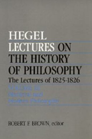 Cover of Lectures on the History of Philosophy.  The Lectures of 1825-26 Volume III