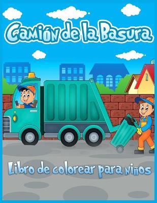 Book cover for Cami�nde La Basura Libro De Colorear Para Ni�os