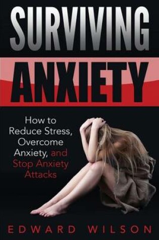 Cover of Surviving Anxiety