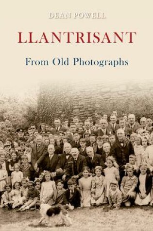 Cover of Llantrisant From Old Photographs