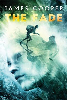 Book cover for The Fade