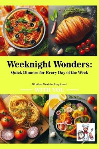 Cover of Weeknight Wonders