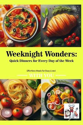 Book cover for Weeknight Wonders