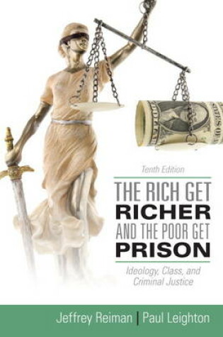 Cover of Rich Get Richer and the Poor Get Prison, The Plus MySearchLab with eText -- Access Card Package