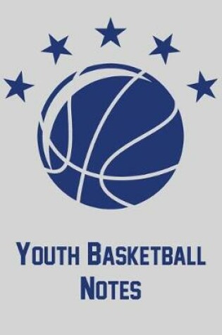 Cover of Youth Basketball Notes