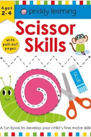 Cover of Priddy Learning: Scissor Skills