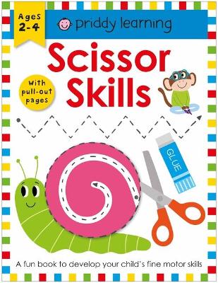 Book cover for Priddy Learning: Scissor Skills