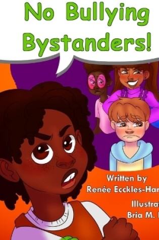 Cover of No Bullying Bystanders!