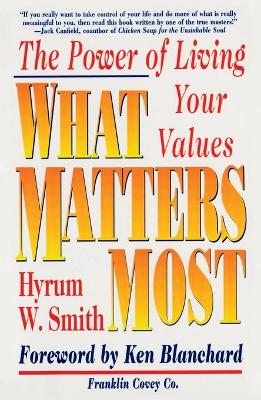 Book cover for What Matters Most: The Power of Living Your Values