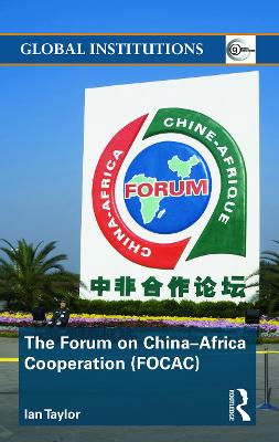 Cover of The Forum on China- Africa Cooperation (FOCAC)