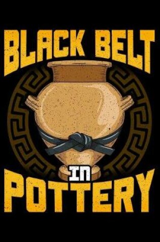 Cover of Black belt in pottery