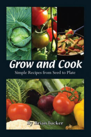 Cover of Grow and Cook