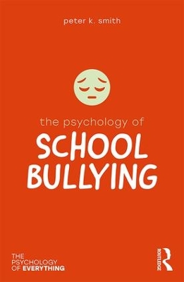 Book cover for The Psychology of School Bullying