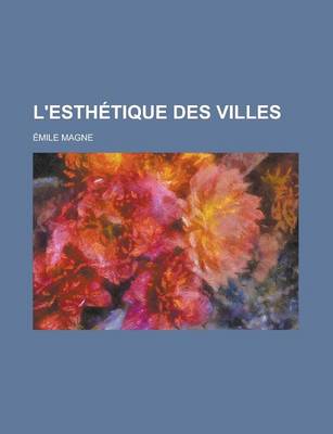 Book cover for L'Esthetique Des Villes