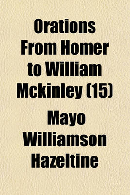 Book cover for Orations from Homer to William McKinley (15)