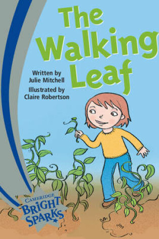 Cover of Bright Sparks: The Walking Leaf