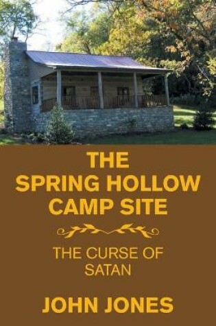 Cover of The Spring Hollow Camp Site