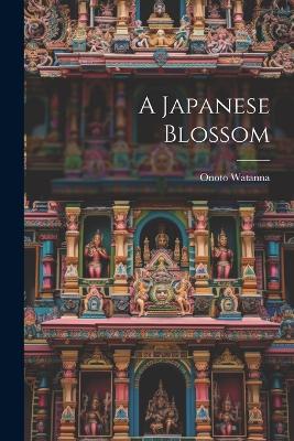 Book cover for A Japanese Blossom