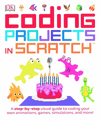 Book cover for Computer Coding Projects in Scratch: A Step-By-Step Visual Guide