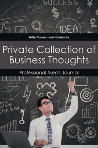 Cover of Private Collection of Business Thoughts Professional Men's Journal