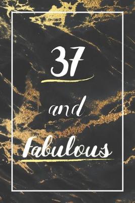 Book cover for 37 And Fabulous