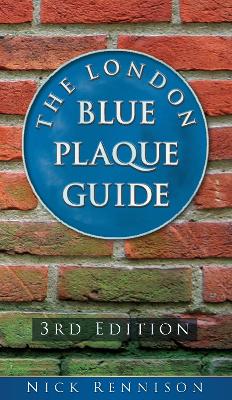 Book cover for The London Blue Plaque Guide: Third Edition