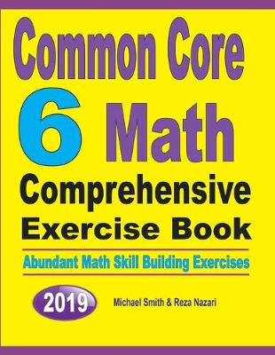 Book cover for Common Core 6 Math Comprehensive Exercise Book